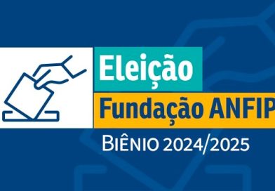 Eleição Fundação ANFIP 2024/2025
